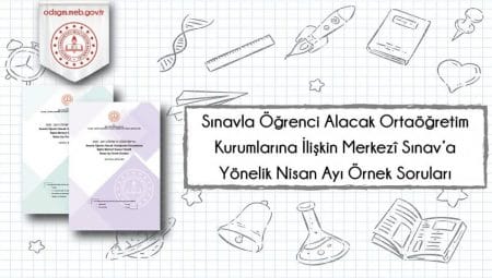 Nisan Ayı Örnek Soruları Yayımlandı.