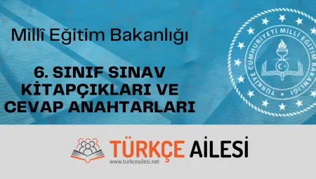 Millî Eğitim Bakanlığı Ortak Yazılı Sınavlar Soru ve Cevap Kitapçıkları Yayımlandı.