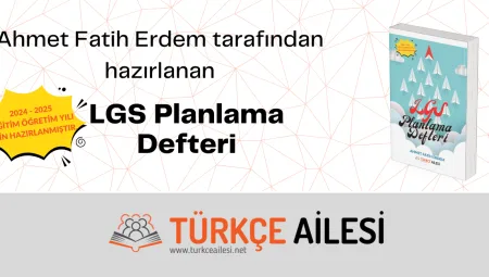 2024 – 2025 Eğitim Öğretim Yılı LGS Planlama Defteri