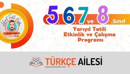 Yarıyıl Tatili Etkinlik ve Çalışma Programları (2024- 2025)
